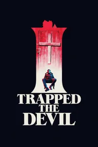 I Trapped the Devil izle