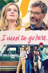 I Used to Go Here - Buraya giderdim izle