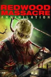 Redwood Massacre Annihilation izle